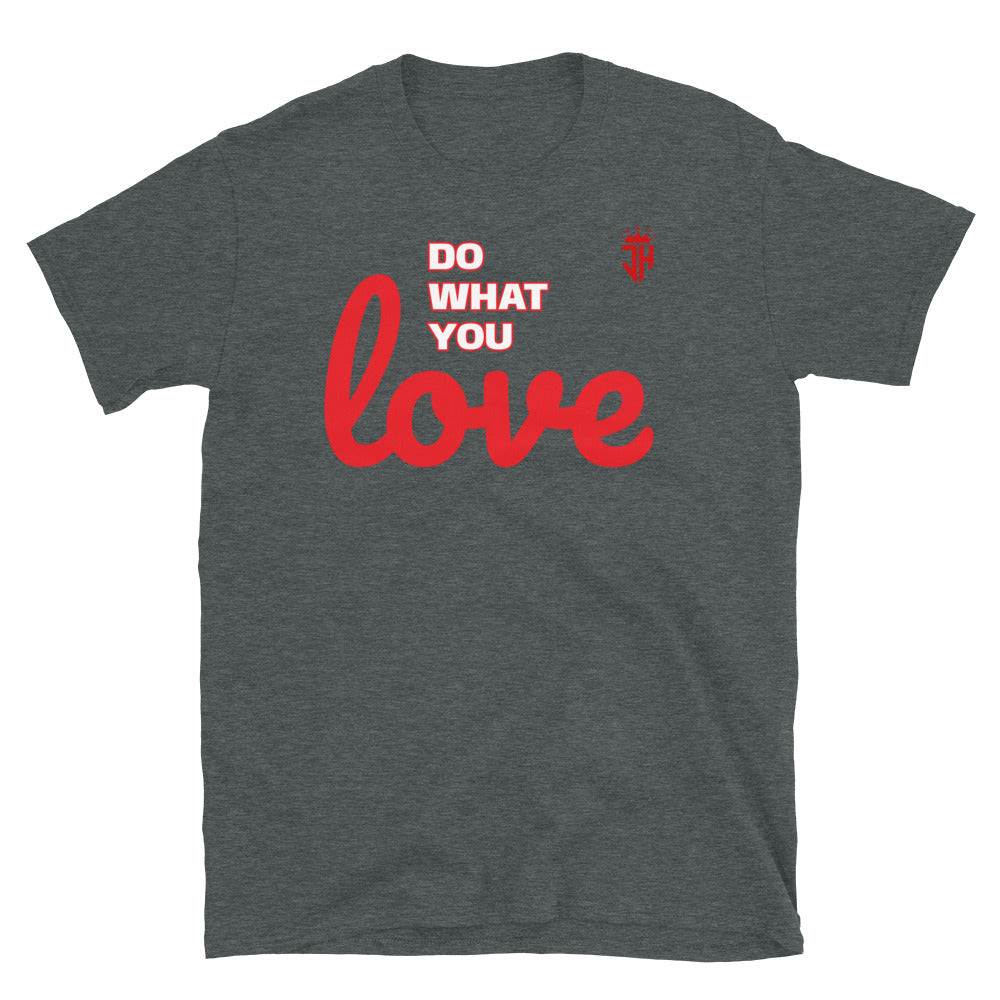 Jus Hoopin (Do What You Love Edition) T-Shirt